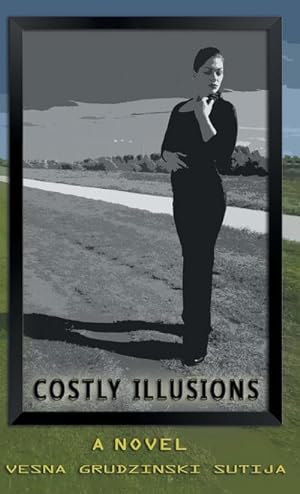 Seller image for Costly Illusions for sale by AHA-BUCH GmbH