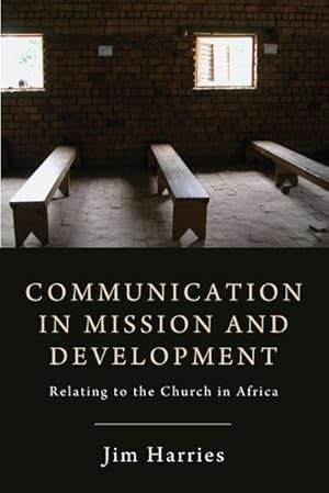 Immagine del venditore per Communication in Mission and Development : Relating to the Church in Africa venduto da AHA-BUCH GmbH