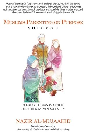 Imagen del vendedor de MUSLIMS PARENTING ON PURPOSE VOLUME 1 a la venta por AHA-BUCH GmbH