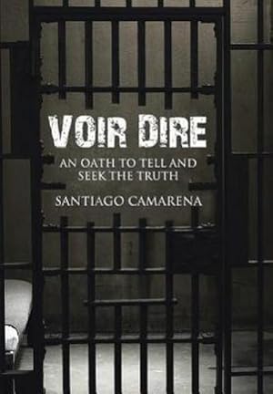 Seller image for Voir Dire : An Oath to Tell and Seek the Truth for sale by AHA-BUCH GmbH