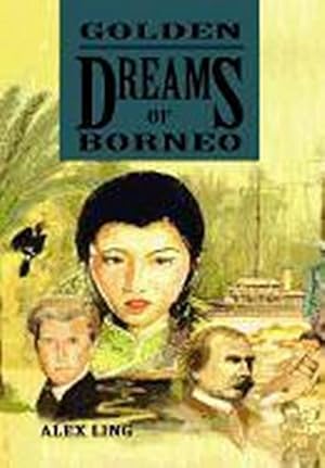 Image du vendeur pour Golden Dreams of Borneo mis en vente par AHA-BUCH GmbH