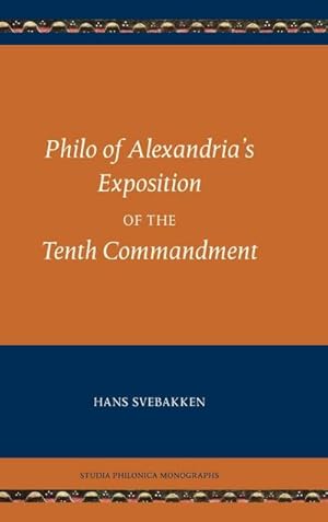 Immagine del venditore per Philo of Alexandria's Exposition of the Tenth Commandment venduto da AHA-BUCH GmbH