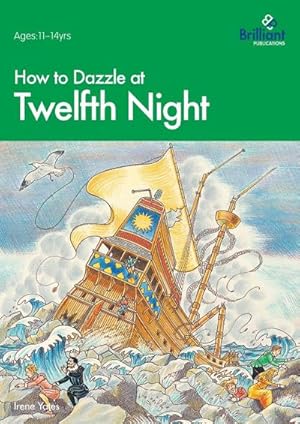 Imagen del vendedor de How to Dazzle at Twelfth Night a la venta por AHA-BUCH GmbH