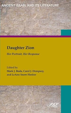 Bild des Verkufers fr Daughter Zion : Her Portrait, Her Response zum Verkauf von AHA-BUCH GmbH