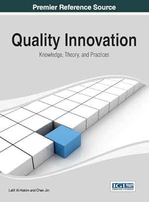 Image du vendeur pour Quality Innovation : Knowledge, Theory, and Practices mis en vente par AHA-BUCH GmbH