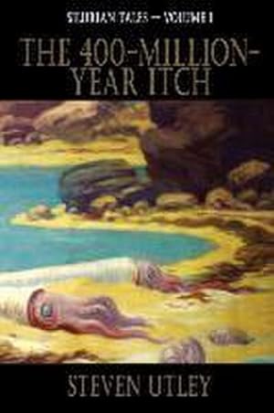 Bild des Verk�ufers f�r The 400-Million-Year-Itch zum Verkauf von AHA-BUCH GmbH