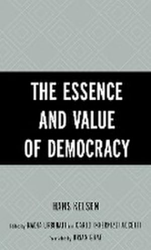 Image du vendeur pour The Essence and Value of Democracy mis en vente par AHA-BUCH GmbH