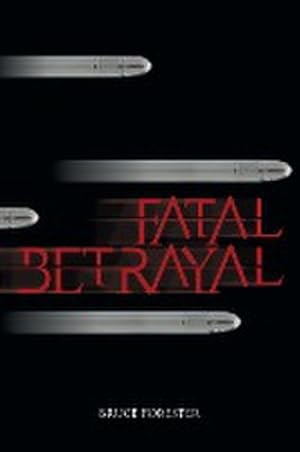 Seller image for Fatal Betrayal for sale by AHA-BUCH GmbH