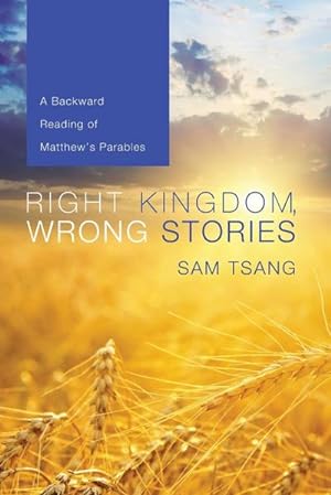 Seller image for Right Kingdom, Wrong Stories for sale by AHA-BUCH GmbH