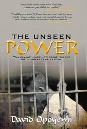 Seller image for The Unseen Power : You May Not Know What You Are Worth Until You Are Challenged for sale by AHA-BUCH GmbH