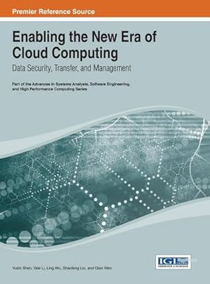 Imagen del vendedor de Enabling the New Era of Cloud Computing : Data Security, Transfer, and Management a la venta por AHA-BUCH GmbH