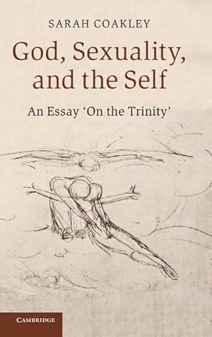 Imagen del vendedor de God, Sexuality, and the Self : An Essay 'on the Trinity' a la venta por AHA-BUCH GmbH