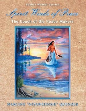 Immagine del venditore per Spirit Winds of Peace : The Epoch of the Peace Makers venduto da AHA-BUCH GmbH