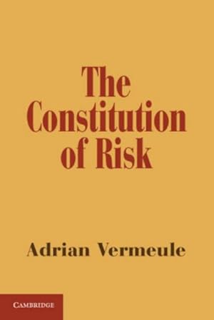 Bild des Verkufers fr The Constitution of Risk zum Verkauf von AHA-BUCH GmbH