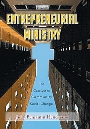 Seller image for Entrepreneurial Ministry : The Catalyst to Community Social Change for sale by AHA-BUCH GmbH