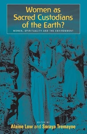 Seller image for Women as Sacred Custodians of the Earth? Women, Spirituality and the Environment for sale by AHA-BUCH GmbH