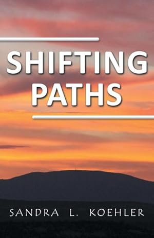 Seller image for Shifting Paths for sale by AHA-BUCH GmbH