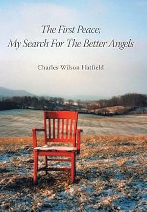 Seller image for The First Peace; My Search for the Better Angels for sale by AHA-BUCH GmbH