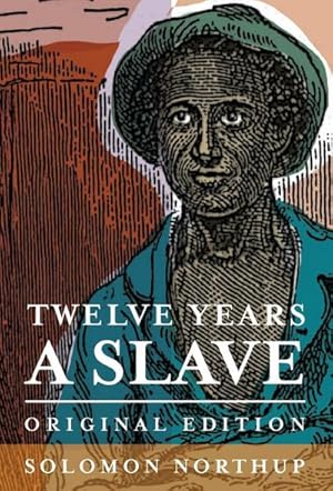 Immagine del venditore per Twelve Years a Slave : Original Edition venduto da AHA-BUCH GmbH