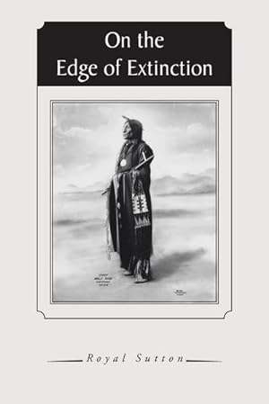 Seller image for On the Edge of Extinction for sale by AHA-BUCH GmbH