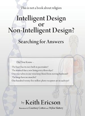 Seller image for Intelligent Design or Non-Intelligent Design? : Searching for Answers for sale by AHA-BUCH GmbH