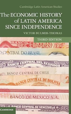 Bild des Verkufers fr The Economic History of Latin America Since Independence zum Verkauf von AHA-BUCH GmbH