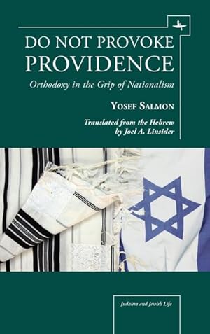 Immagine del venditore per Do Not Provoke Providence : Orthodoxy in the Grip of Nationalism venduto da AHA-BUCH GmbH