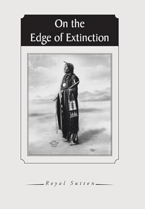 Seller image for On the Edge of Extinction for sale by AHA-BUCH GmbH