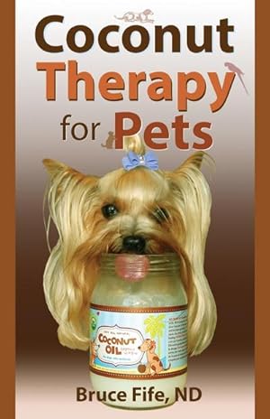 Imagen del vendedor de Coconut Therapy for Pets a la venta por AHA-BUCH GmbH