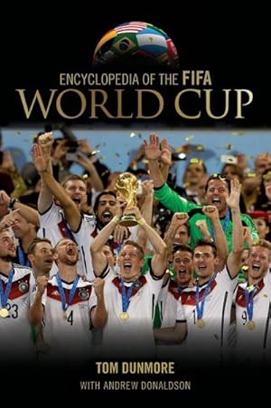 Image du vendeur pour Encyclopedia of the FIFA World Cup mis en vente par AHA-BUCH GmbH