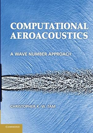 Bild des Verkufers fr Computational Aeroacoustics : A Wave Number Approach zum Verkauf von AHA-BUCH GmbH