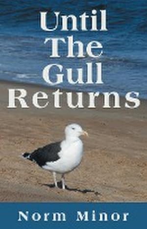 Immagine del venditore per Until the Gull Returns venduto da AHA-BUCH GmbH