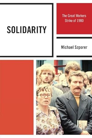 Seller image for Solidarity : The Great Workers Strike of 1980 for sale by AHA-BUCH GmbH