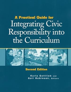 Seller image for A Practical Guide for Integrating Civic Responsibility into the Curriculum for sale by AHA-BUCH GmbH