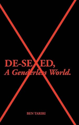 Immagine del venditore per De-Sexed, A Genderless World. venduto da AHA-BUCH GmbH