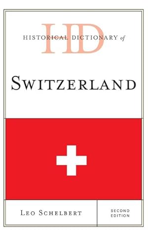 Bild des Verkufers fr Historical Dictionary of Switzerland zum Verkauf von AHA-BUCH GmbH