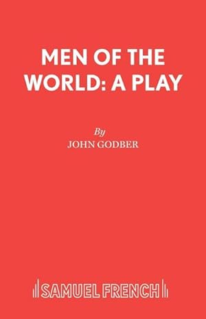 Seller image for Men of the World : A Play for sale by AHA-BUCH GmbH