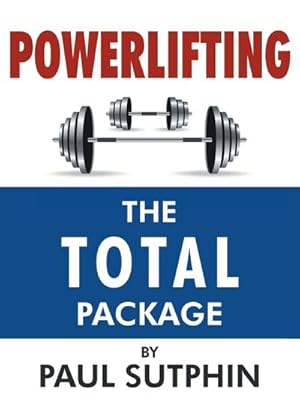 Seller image for Powerlifting : The Total Package for sale by AHA-BUCH GmbH