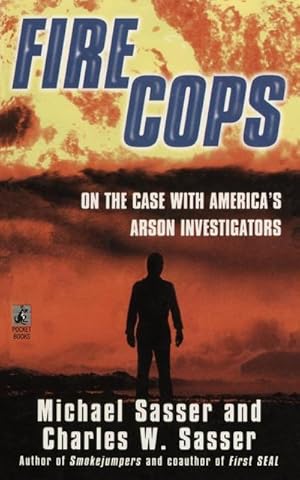 Seller image for Fire Cops : On the Case with America's Arson Investigators for sale by AHA-BUCH GmbH