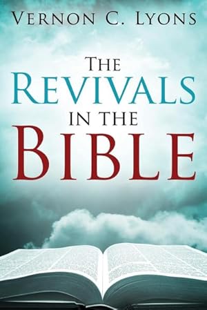 Immagine del venditore per The Revivals in the Bible venduto da AHA-BUCH GmbH