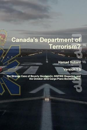 Imagen del vendedor de Canada's Department of Terrorism? a la venta por AHA-BUCH GmbH