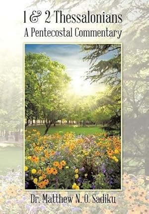 Immagine del venditore per 1 & 2 Thessalonians : A Pentecostal Commentary venduto da AHA-BUCH GmbH