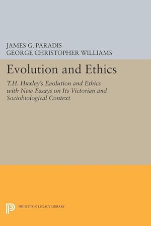 Immagine del venditore per Evolution and Ethics : T.H. Huxley's Evolution and Ethics with New Essays on Its Victorian and Sociobiological Context venduto da AHA-BUCH GmbH