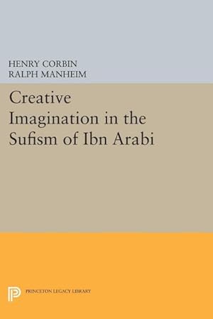 Immagine del venditore per Creative Imagination in the Sufism of Ibn Arabi venduto da AHA-BUCH GmbH