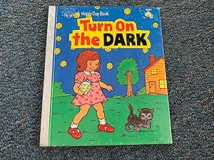 Seller image for Turn on the Dark for sale by Betty Mittendorf /Tiffany Power BKSLINEN