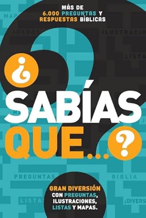 Imagen del vendedor de Sabas que.? : Ms de 6,000 preguntas y respuestas bblicas a la venta por AHA-BUCH GmbH