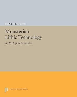 Image du vendeur pour Mousterian Lithic Technology : An Ecological Perspective mis en vente par AHA-BUCH GmbH