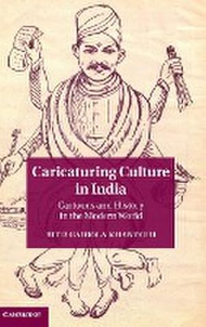 Bild des Verkufers fr Caricaturing Culture in India zum Verkauf von AHA-BUCH GmbH