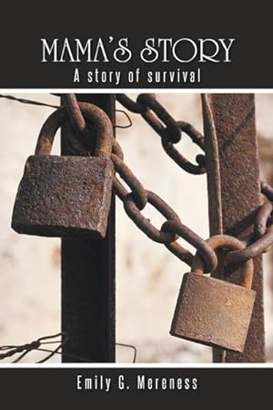 Bild des Verkufers fr Mama's Story : A Story of Survival zum Verkauf von AHA-BUCH GmbH