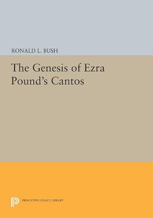 Seller image for The Genesis of Ezra Pound's CANTOS for sale by AHA-BUCH GmbH